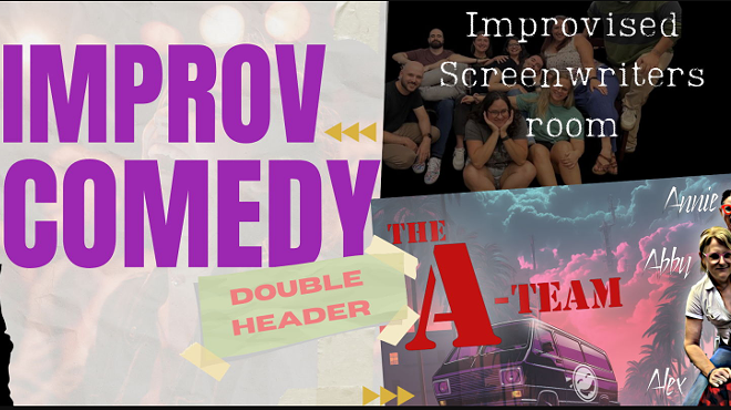 Image: Improv Comedy 2-for: A-Team & Improvised Movie