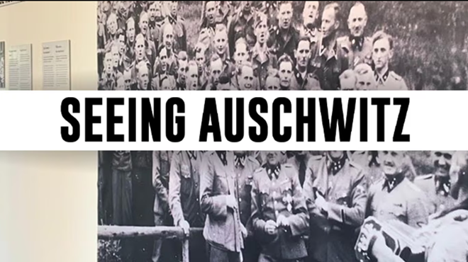 Image: Seeing Auschwitz